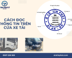 Cách đọc thông tin ghi trên cửa xe tải (logo xe tải)