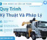 Vận Hành Xe Cẩu An Toàn: Quy Trình, Kỹ Thuật Và Pháp Lý