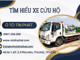XE CỨU HỘ Ô TÔ :NÂNG CAO HIỆU QUẢ CỨU HỘ GIAO THÔNG