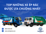 TOP NHỮNG XE ÉP RÁC ĐƯỢC ƯA CHUỘNG NHẤT