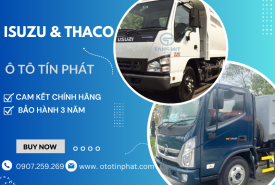 ISUZU & THACO: XE TẢI NÀO