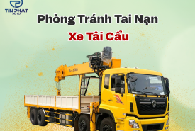 Phòng Tránh Tai Nạn Xe Tải Cẩu