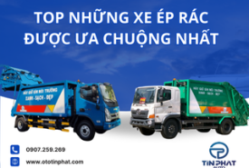 TOP NHỮNG XE ÉP RÁC ĐƯỢC ƯA CHUỘNG NHẤT