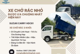Xe Chở Rác Nhỏ Được Ưa Chuộng Nhất Hiện Nay