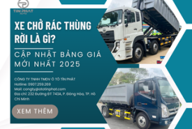 Xe Chở Rác Thùng Rời Là Gì? Cập Nhật Bảng Giá Mới Nhất 2025
