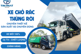 XE CHỞ RÁC THÙNG RỜI LÀ GÌ? ƯU ĐIỂM & KINH NGHIỆM CHỌN MUA