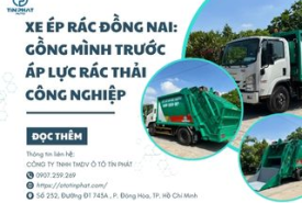 Xe Ép Rác Đồng Nai: Gồng Mình Trước Áp Lực Rác Thải Công Nghiệp
