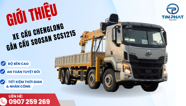 [Review Thực Tế] Xe Cẩu ChengLong Gắn Cẩu Soosan 1215: Mạnh Mẽ, Đa Năng & Bền Bỉ!