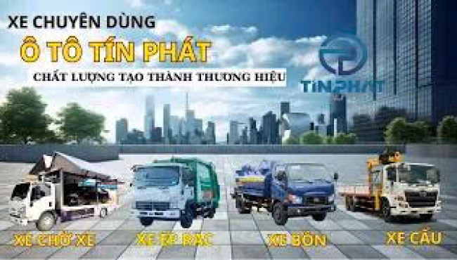 GIỚI THIỆU XE CHUYÊN DÙNG - Ô TÔ TÍN PHÁT