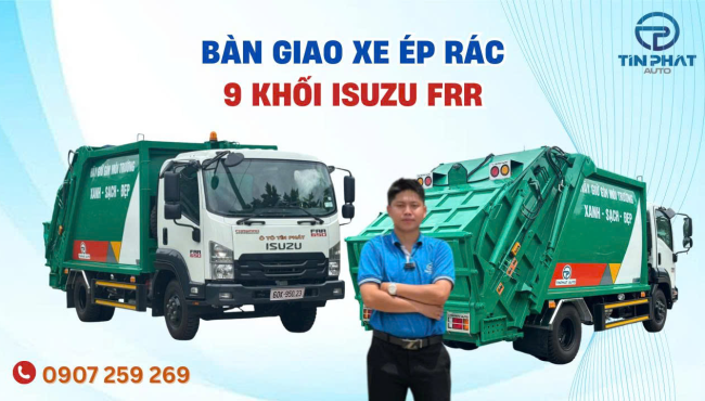 Bàn Giao Xe Ép Rác 9 Khối Isuzu FRR Về Đồng Nai